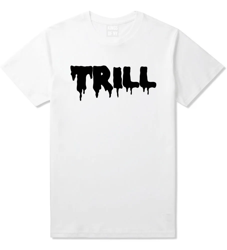 Trill Blood Drip Font T-Shirt